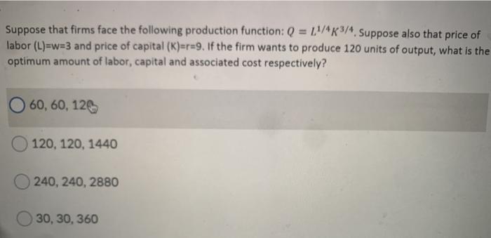 Solved Suppose that firms face the following production | Chegg.com