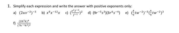 Solved 1. Simplify each expression and write the answer with | Chegg.com