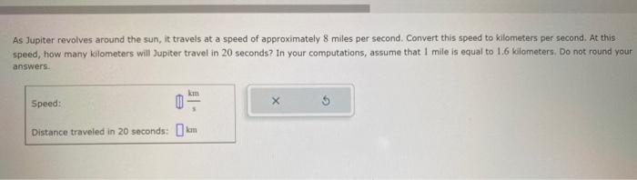 Solved As Jupiter revolves around the sun it travels at a Chegg