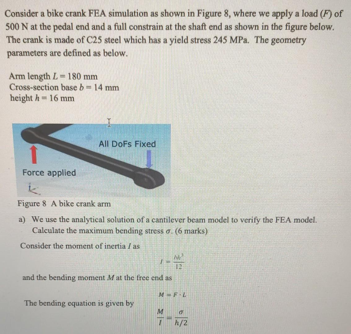 Solved Consider A Bike Crank FEA Simulation As Shown In Chegg