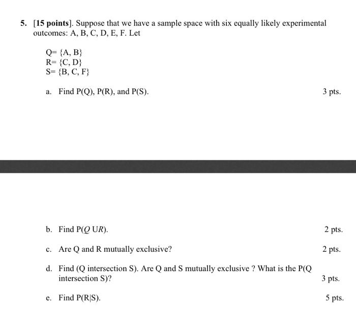 Solved [15 points]. Suppose that we have a sample space with | Chegg.com