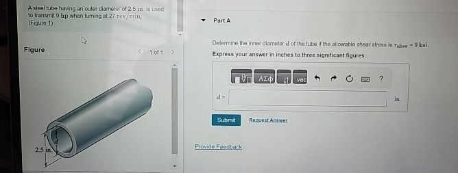 Solved A steel tube having an outer diameter of 2.5 ﻿in. ﻿is | Chegg.com