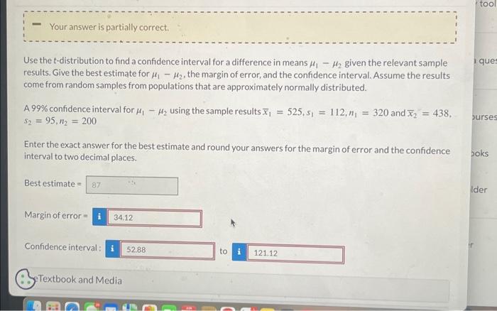 Solved Use the t-distribution to find a confidence interval | Chegg.com