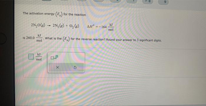 Solved The activation energy (Ea) for the reaction 2 | Chegg.com
