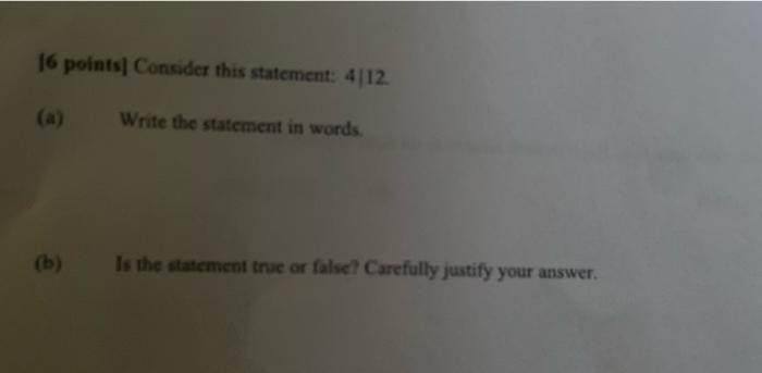 [6 points] Consider this statement: 4/12. (a) Write | Chegg.com