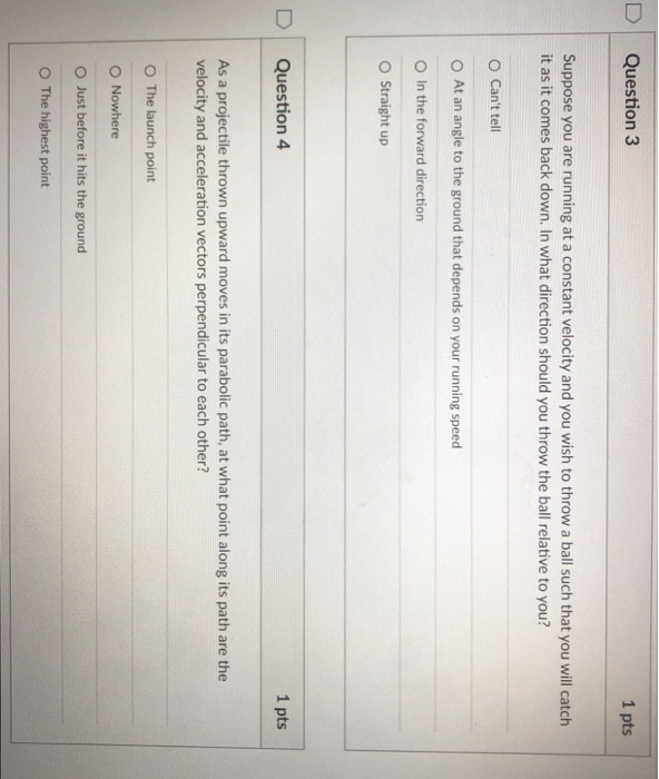 Solved Question 3 1 pts Suppose you are running at a | Chegg.com