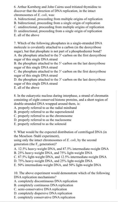 Solved 6. Arthur Kornberg and John Cairns used tritiated | Chegg.com