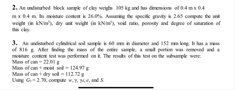 An undisturbed block sample of clay weighs 105 ﻿kg | Chegg.com