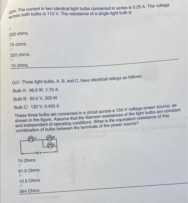 Solved 024 The current in two identical light bulbs