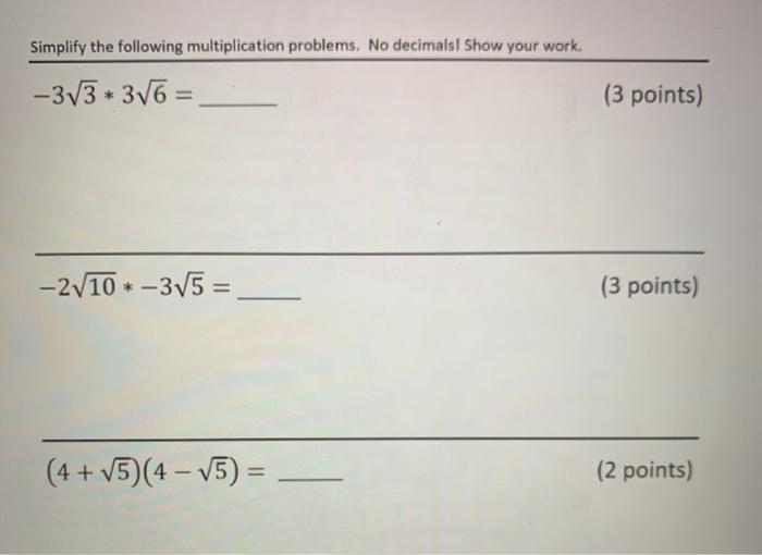 Solved Simplify The Following Multiplication Problems No Chegg Com