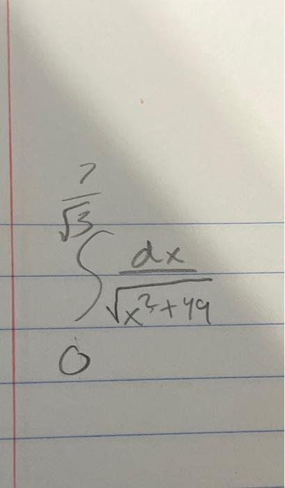 Solved ∫x2+49dx | Chegg.com