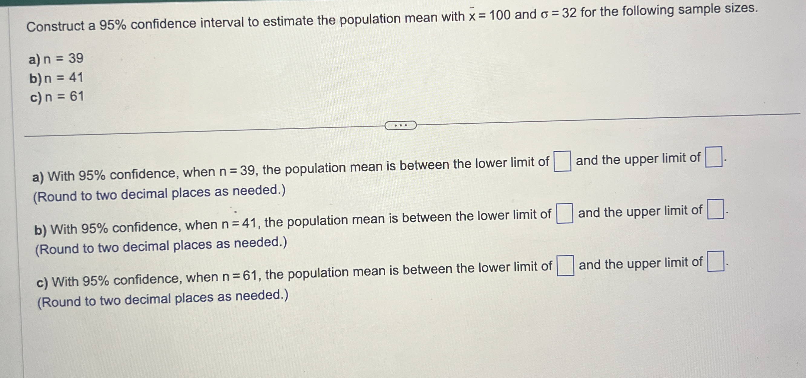 Solved Construct a 95% ﻿confidence interval to estimate the | Chegg.com