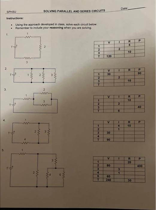 Solved Date SPH3U SOLVING PARALLEL AND SERIES CIRCUITS | Chegg.com