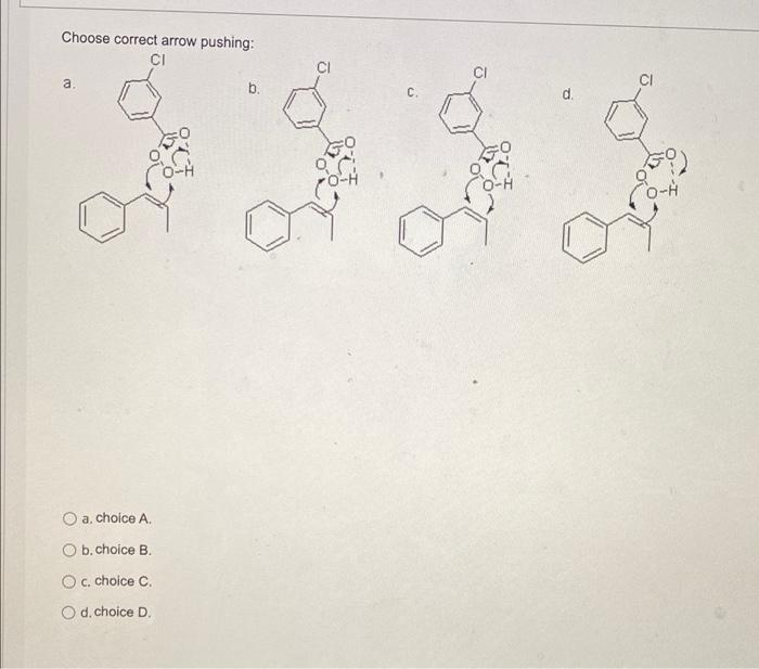 Solved Choose Correct Arrow Pushing: CI CI CI A CI B. C D. | Chegg.com