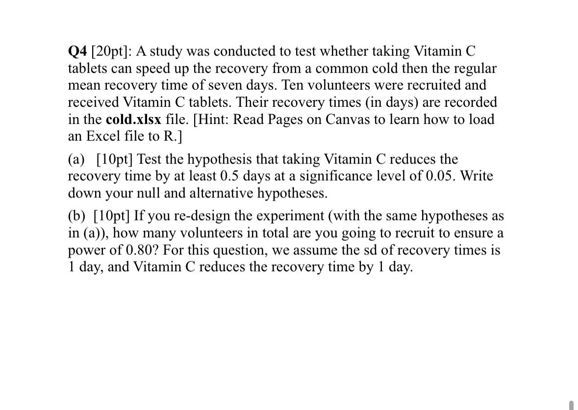 Solved Q4 [20pt]: A study was conducted to test whether | Chegg.com