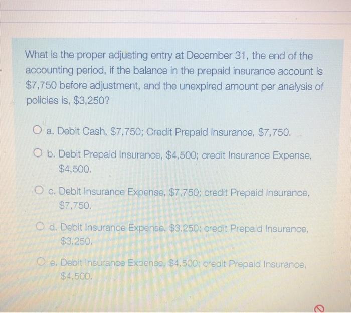 Solved What is the proper adjusting entry at December 31, | Chegg.com