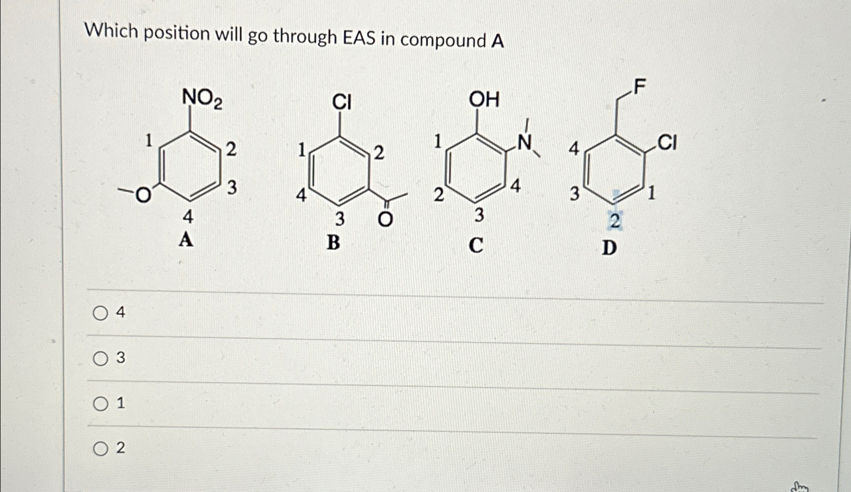 Which position will go through EAS in compound | Chegg.com