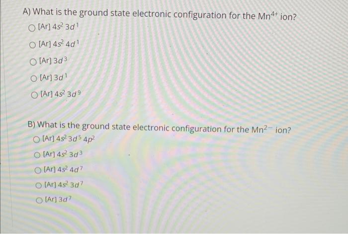 the electronic configuration of mn2  ion in its ground state is