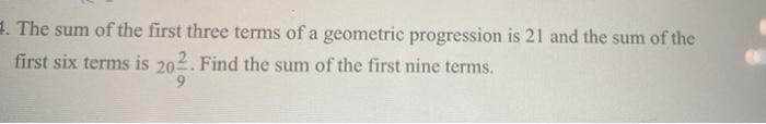 Solved 4. The sum of the first three terms of a geometric | Chegg.com