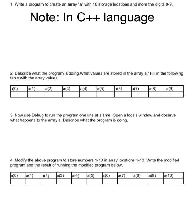 Solved 1. Write a program to create an array "a" with 10 | Chegg.com