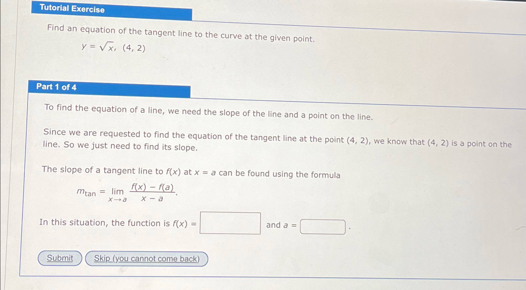 Solved Tutorial ExerciseFind an equation of the tangent line | Chegg.com