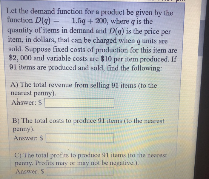 Solved Let the demand function for a product be given by the | Chegg.com