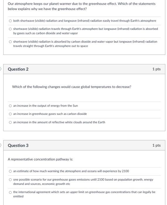 Solved Our atmosphere keeps our planet warmer due to the | Chegg.com