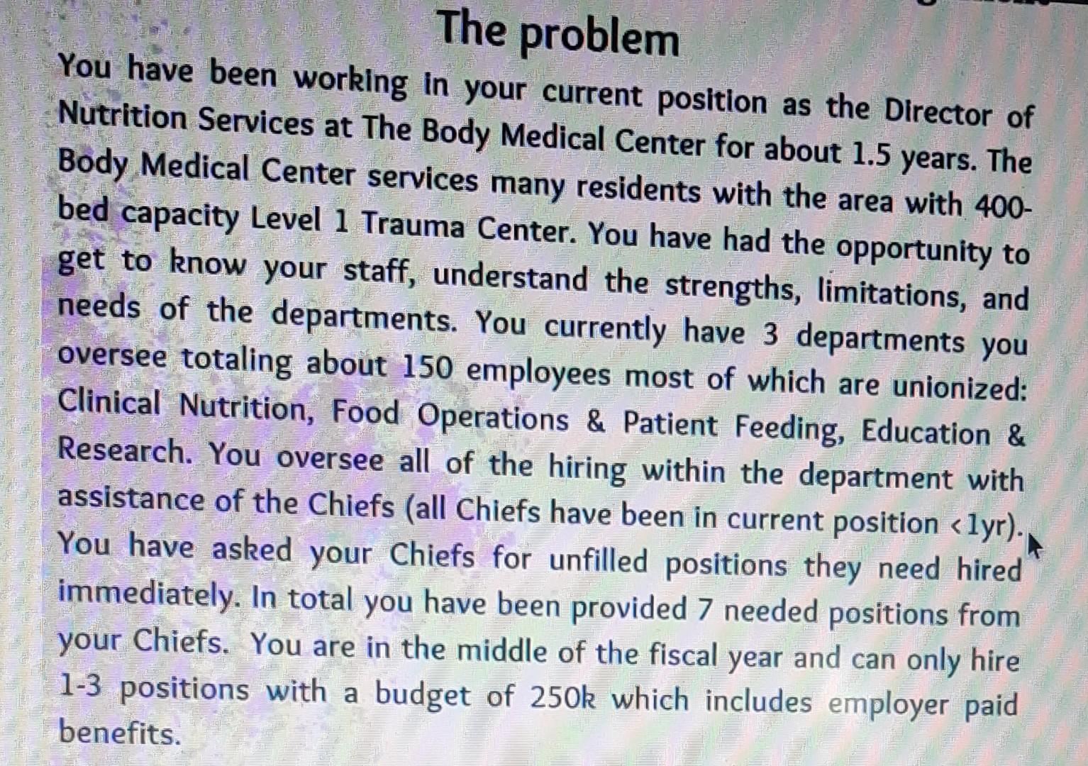 Solved The problem You have been working in your current | Chegg.com