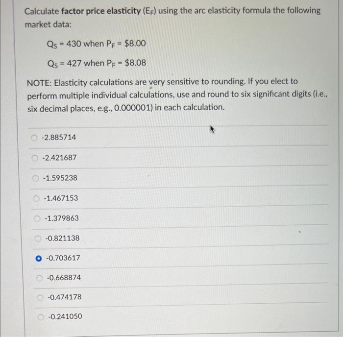 Solved Calculate factor price elasticity (EF) using the arc | Chegg.com