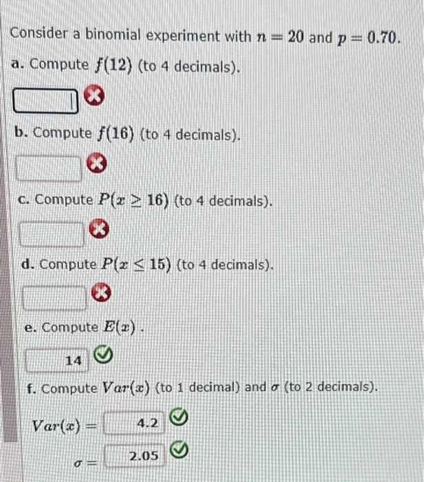 Solved Consider A Binomial Experiment With N=20 And P=0.70. | Chegg.com