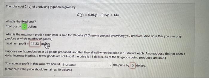 Solved The total cost C(q) of producing q goods is given by: | Chegg.com