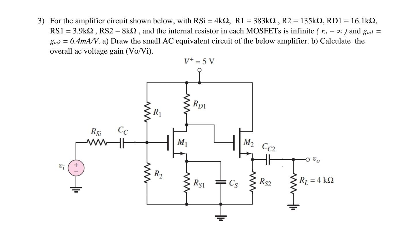 Solved For The Amplifier Circuit Shown Below, With | Chegg.com