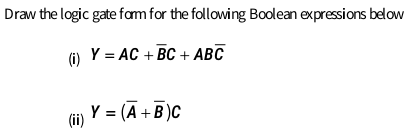 Solved Draw the logic gate fam for the following Boolean | Chegg.com