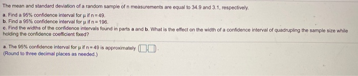 Solved The mean and standard deviation of a random sample of | Chegg.com