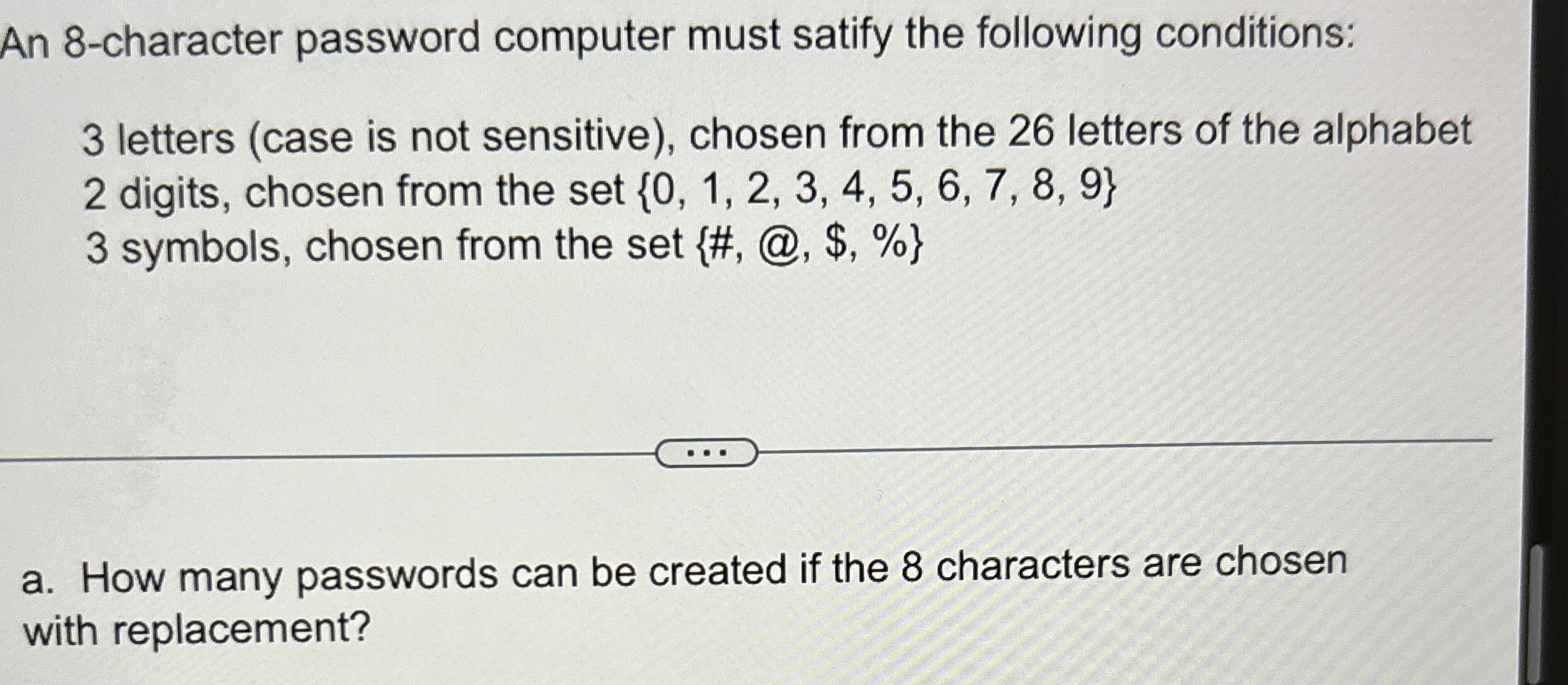 Solved An 8-character password computer must satify the | Chegg.com