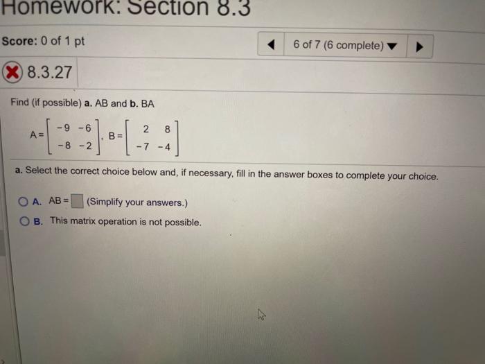 Solved Homework: Section 8.3 Score: 0 of 1 pt 6 of 7 (6 | Chegg.com