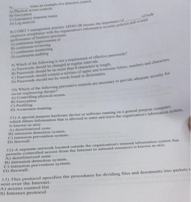 Solved is/are an example of a detective control. 7) A)