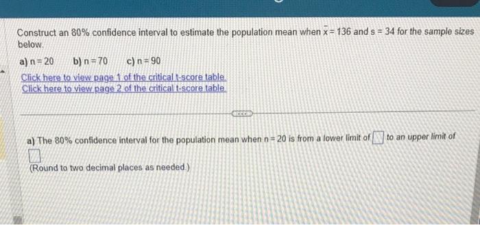 Solved Construct an 80% confidence interval to estimate the | Chegg.com