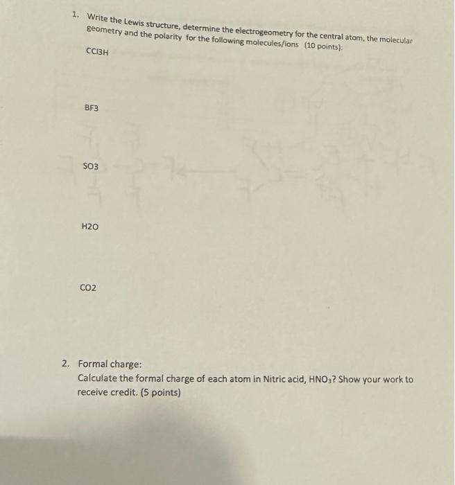 Solved 1. Write the Lewis structure, determine the | Chegg.com
