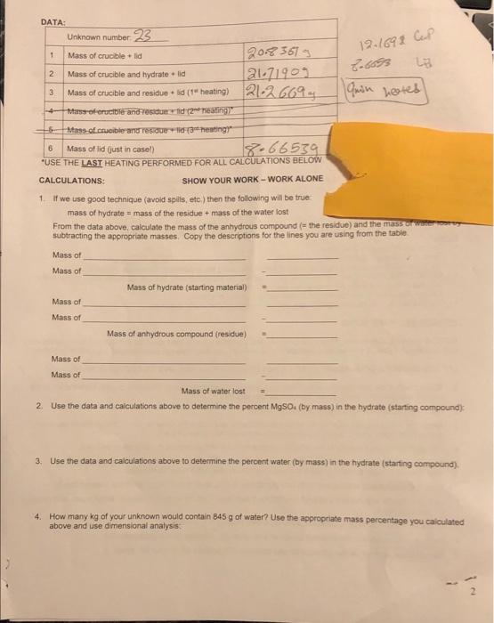 2. Use the data and caiculabions above to determine the percent MgSO. (by mass) in the hydrate (starting compound):
3. Use th