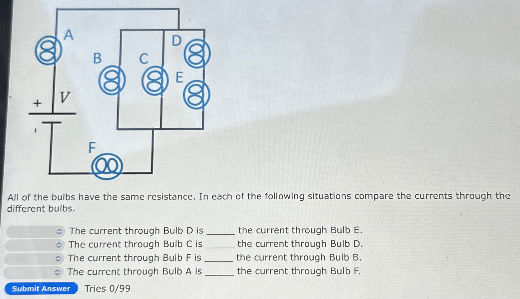 Solved All of the bulbs have the same resistance. In each of | Chegg.com