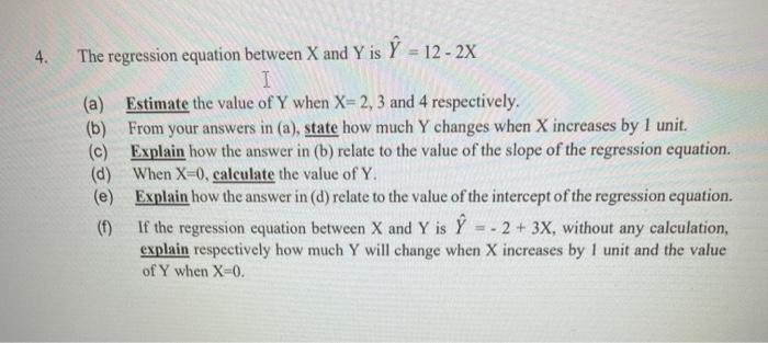 Solved 4 The Regression Equation Between X And Y Is U Chegg Com