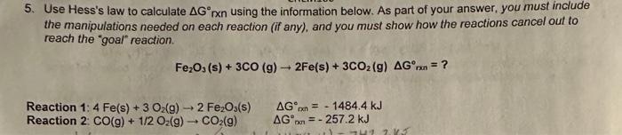 Solved 5. Use Hess's law to calculate ΔG∘ rxn using the | Chegg.com