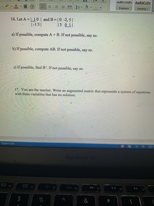 Solved Aasbedded AaBbCcDc Emphasis Heading 1 16. Let A = 10 | Chegg.com
