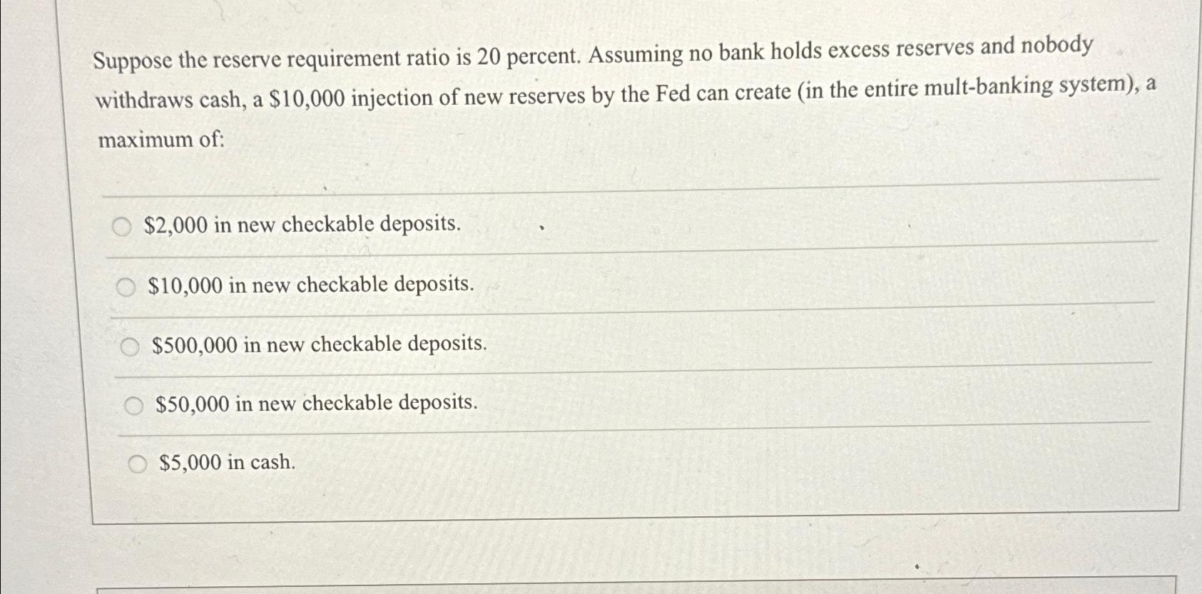 solved-suppose-the-reserve-requirement-ratio-is-20-percent-chegg