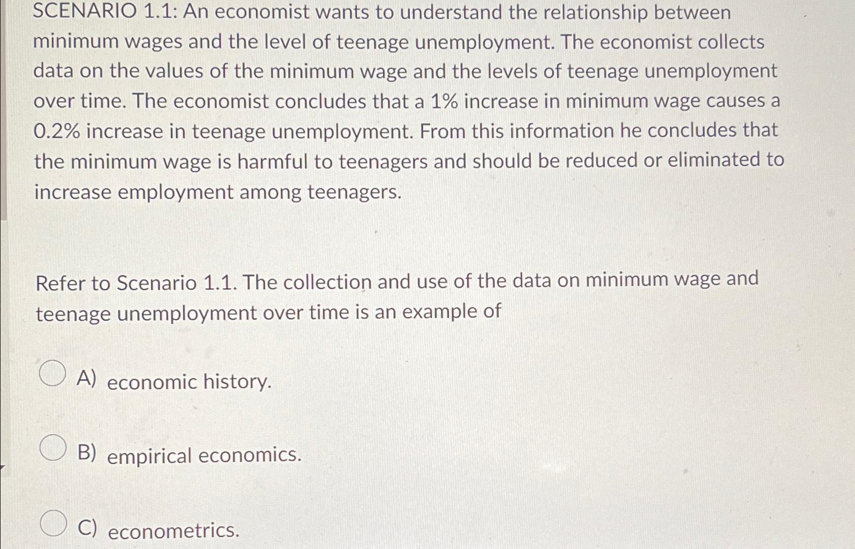Solved SCENARIO 1.1: An economist wants to understand the | Chegg.com