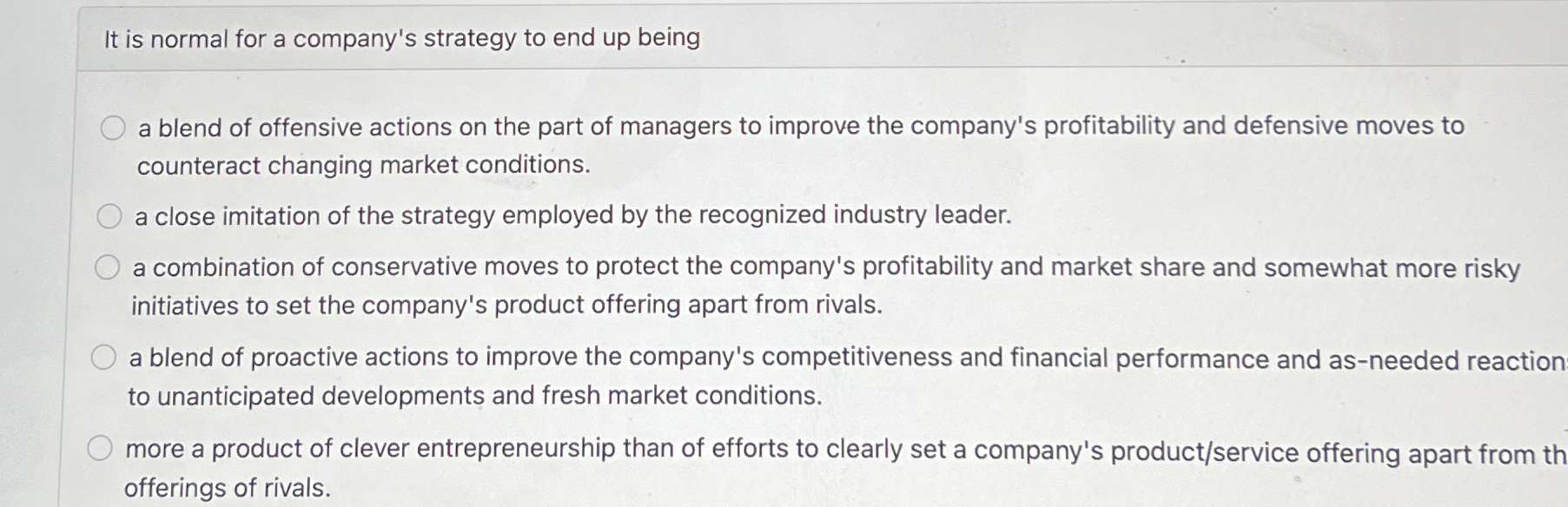 Solved It is normal for a company's strategy to end up