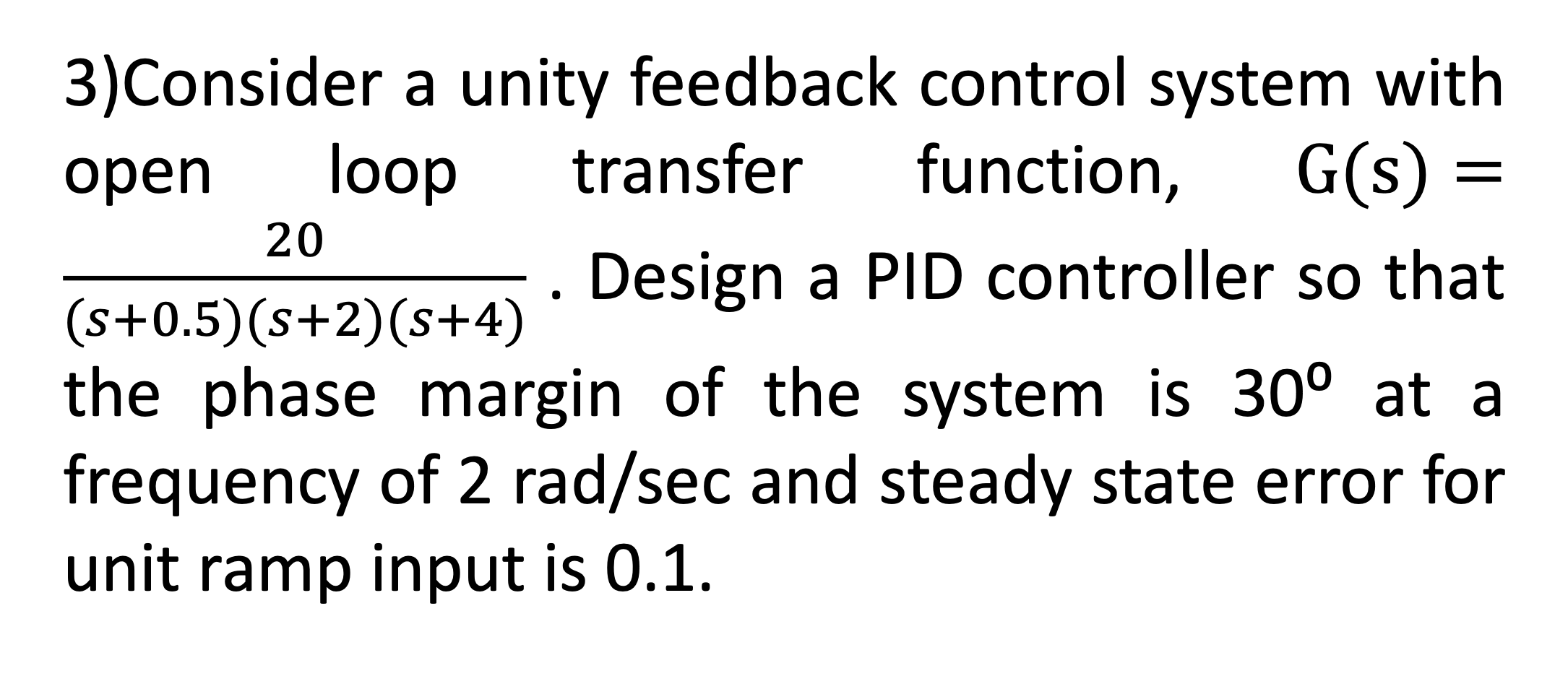 Consider a unity feedback control system withopen | Chegg.com