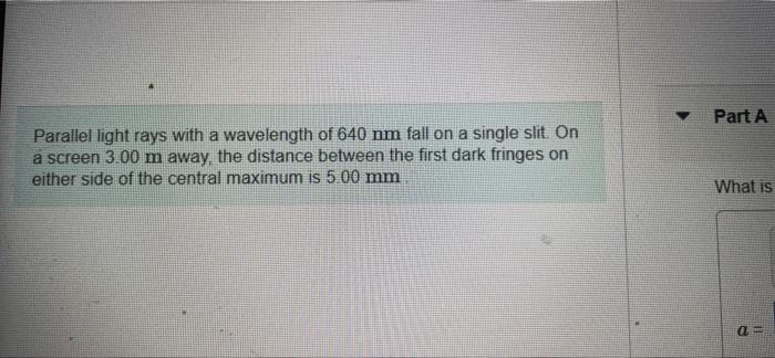 [Solved]: Parallel light rays with a wavelength of ( 640