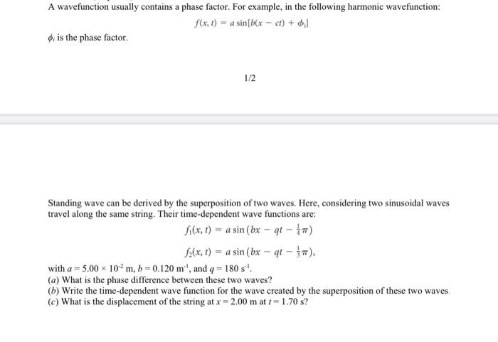 Solved A wavefunction usually contains a phase factor. For | Chegg.com